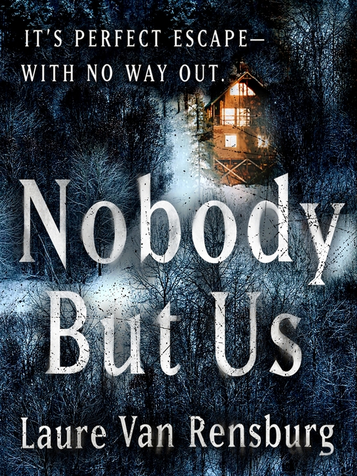 Title details for Nobody But Us by Laure Van Rensburg - Available